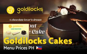 Goldilocks Cakes Philippines Menu Price