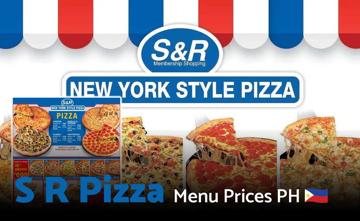 S & R Pizza Philippines Menu Price
