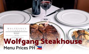 Wolfgang Steakhouse Philippines Menu Price