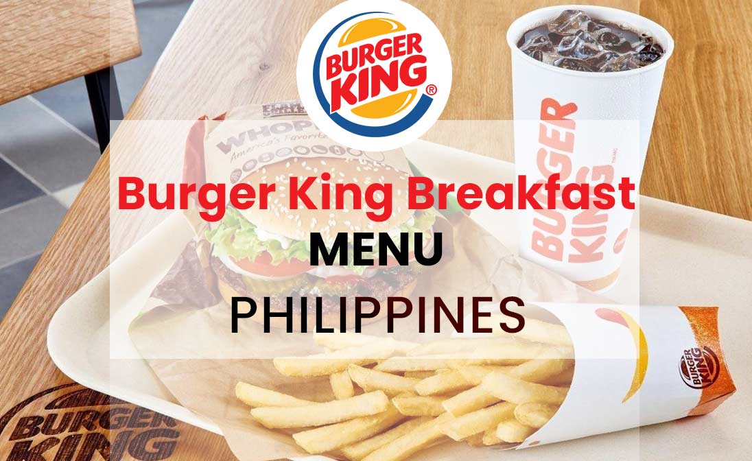 Burger King Breakfast Menu Philippines 