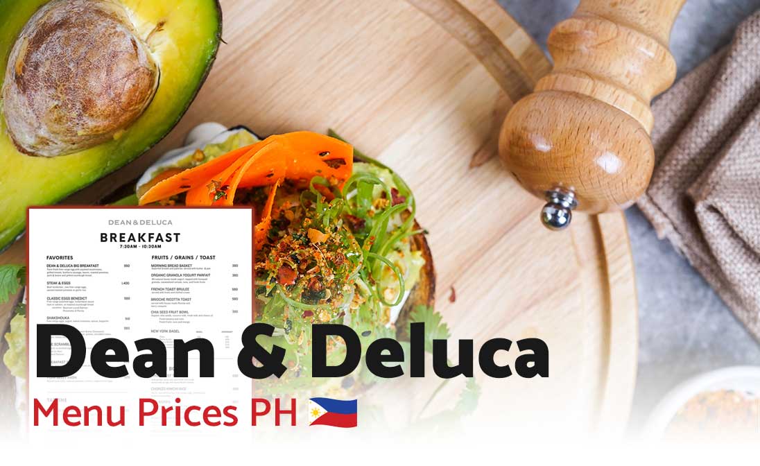 Dean & Deluca Menu Prices Philippines 2024