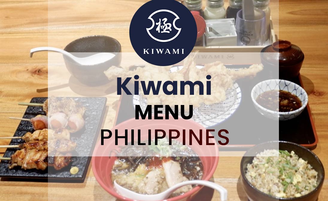 Kiwami Menu Prices Philippines 2024