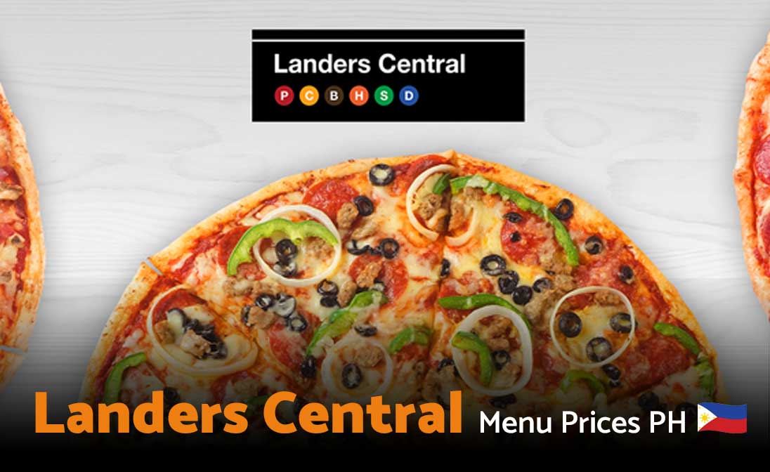 Landers Central Menu Prices Philippines 2024